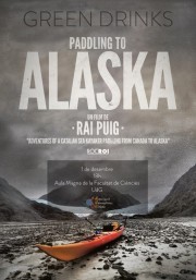 Un documental al proper Green Drinks Girona: Paddling to Alaska