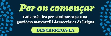 Dia Mundial de l’aigua – La Remunicipalització, més forta que mai